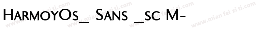 HarmoyOs_ Sans _sc M字体转换